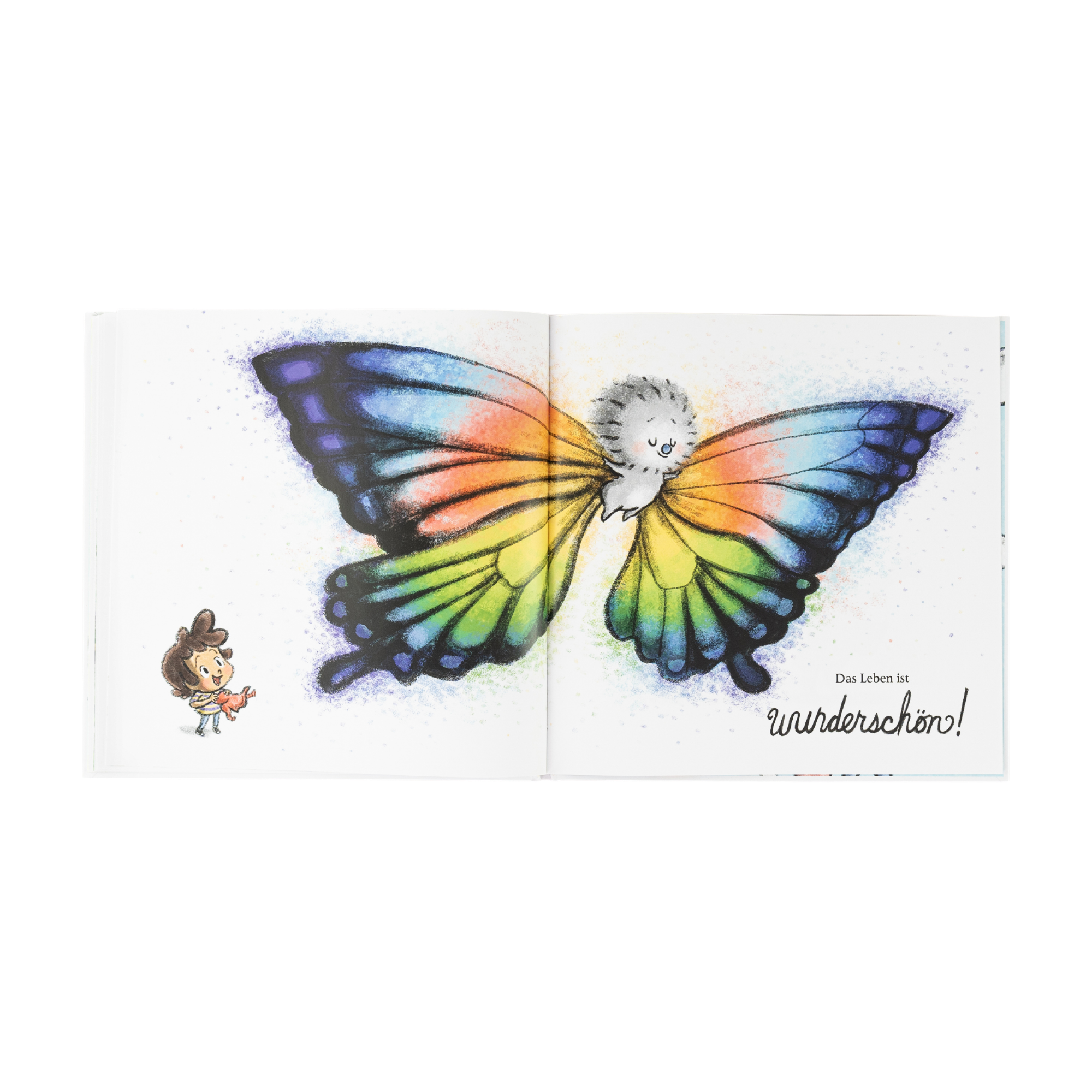 Eine Doppelseite aus "So ist das Leben" von Ame Dyckman zeigt ein Kind mit einer Blume in der Hand und ein großes, lächelndes Wesen mit stacheligem Haar und Regenbogenschmetterlingsflügeln. Der Text lautet: Das Leben ist wunderschön!